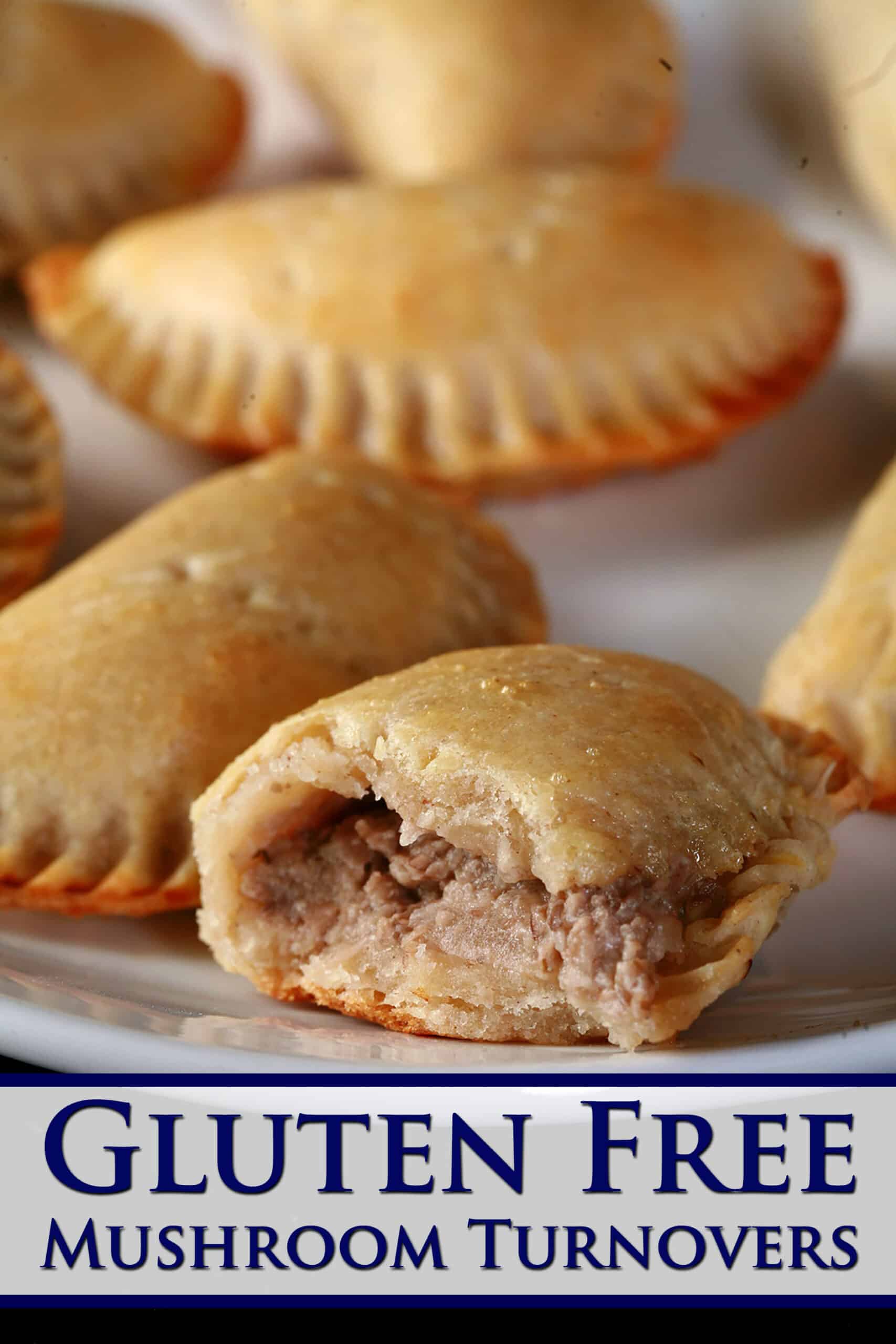 A plate of gluten-free mushroom turnovers. Overlaid text says gluten free mushroom turnovers.